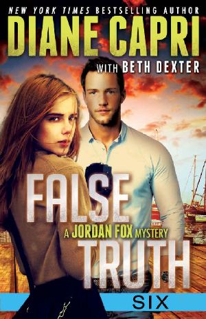 [Jordan Fox Mystery 06] • False Truth 6 (Jordan Fox Mysteries)